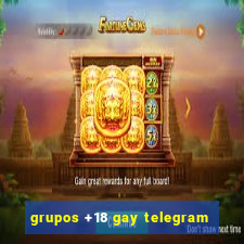 grupos +18 gay telegram